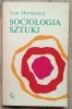 Jean Duvignaud Socjologia sztuki
